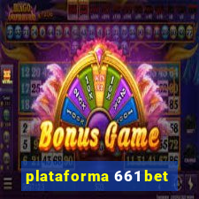 plataforma 661 bet